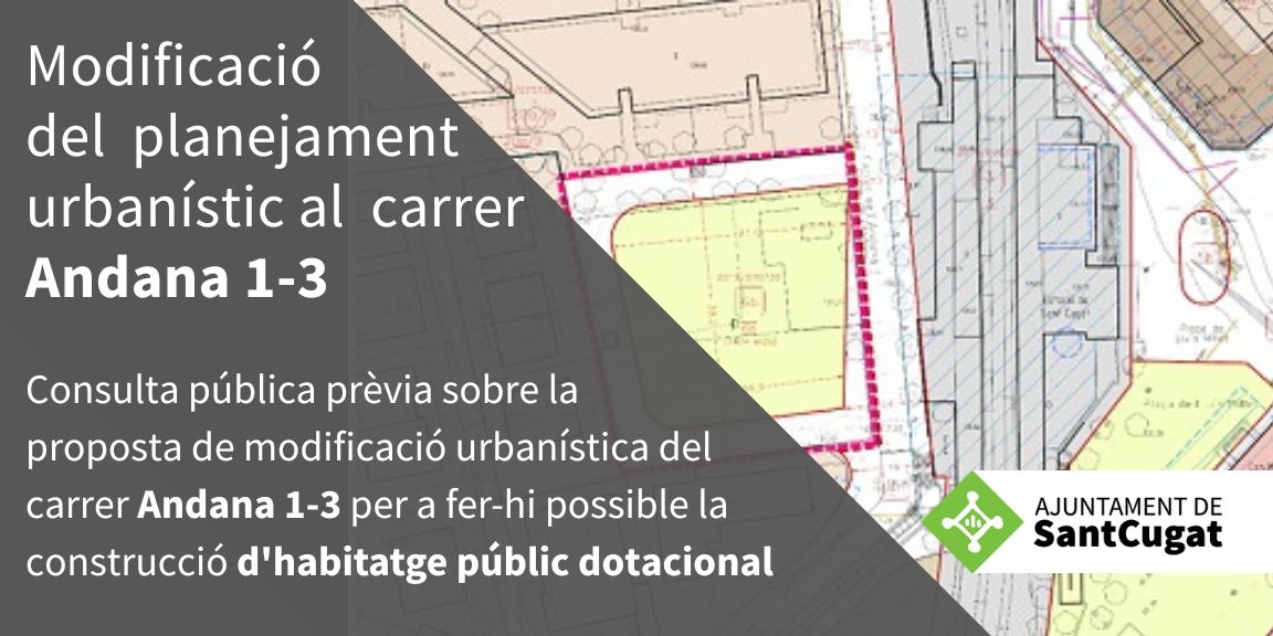 Modificació del PGM en l'àmbit de les finques del carrer Andana 1-3 de Sant Cugat del Vallès