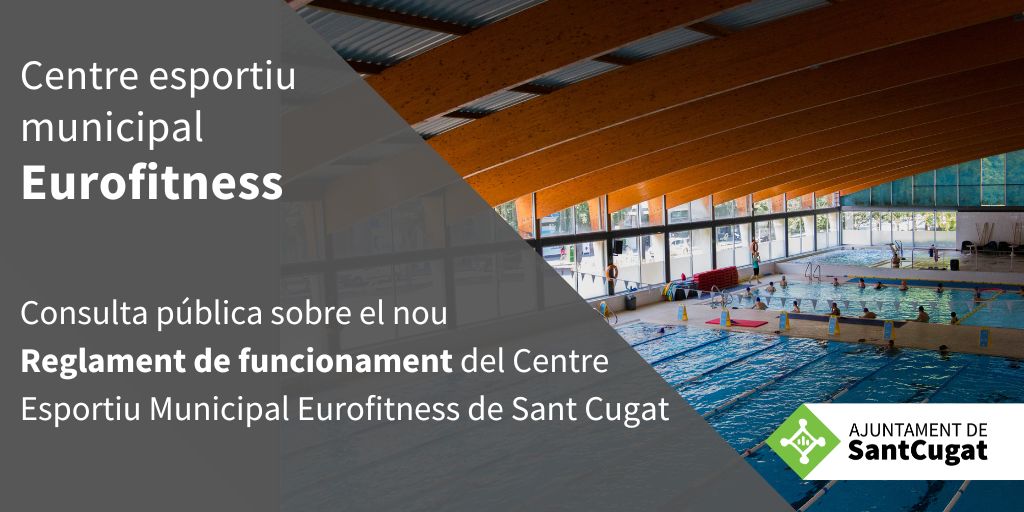 Reglament de funcionament del Centre Esportiu Municipal Eurofitness Sant Cugat